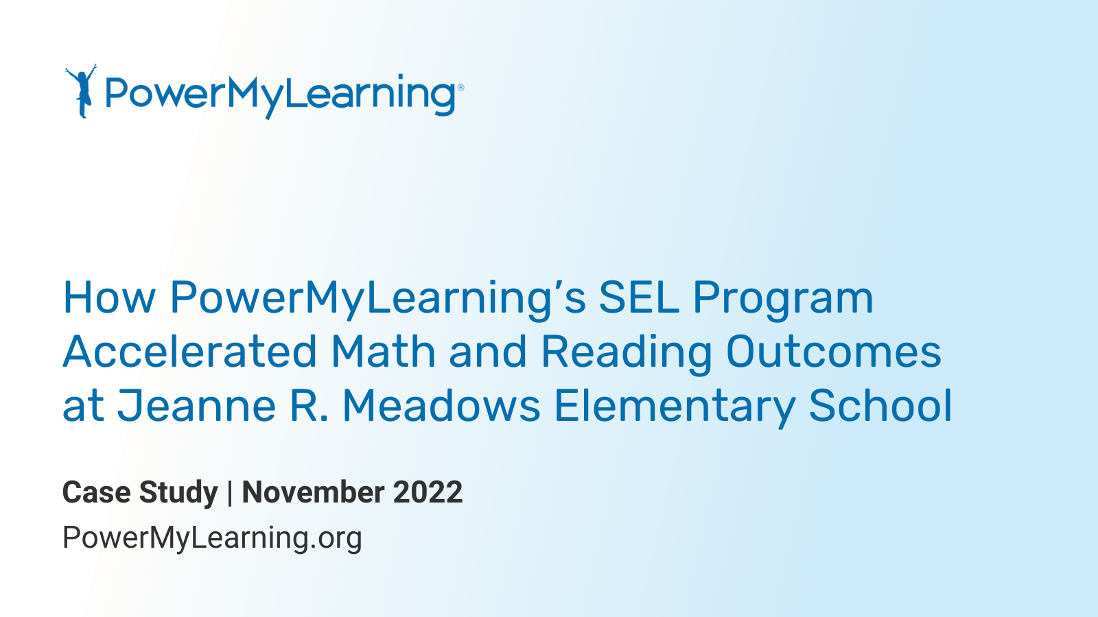 How our SEL program accelerated math and reading outcomes.