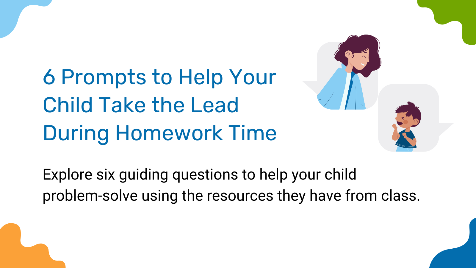 6 Prompts to Help Your Child Take the Lead During Homework Time